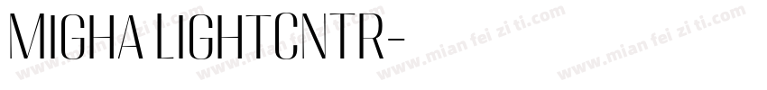Migha LightCNTR字体转换